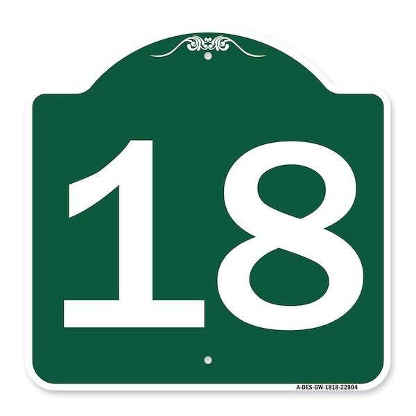 Signmission Designer Series Sign-Sign W/ Number 18, Green & White Aluminum Sign, 18" x 18", GW-1818-22904 A-DES-GW-1818-22904 - main